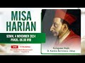 MISA HARIAN - SENIN, 4 NOVEMBER 2024 | PUKUL 06.00 WIB