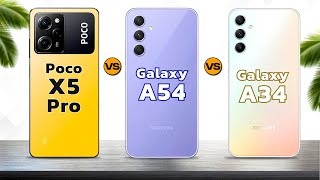 Poco X5 Pro vs Samsung Galaxy A54 vs Samsung Galaxy A34