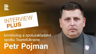 Petr Pojman: Je to v podstatě třetí světová válka a deviantní skupiny jsou součástí ruské armády