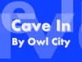 Owl City - Cave In (w/ lyrics)