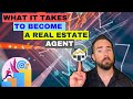 What it takes to become a Real Estate Agent