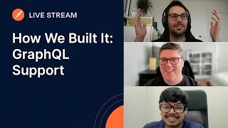How We Built It: GraphQL Support