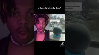 Is Juice WRLD Really Dead?