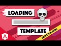 A dumber way to approach loading templates in Angular
