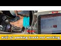 how to solve Audi Q3 parking brake problem /Audi Q3  03200 electro mechanical parking break button