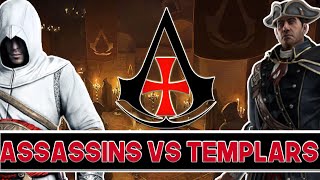 Assassins VS Templars EXPLAINED