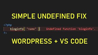 Fix Undefined WordPress Function Error in VS Code in 1 Minute