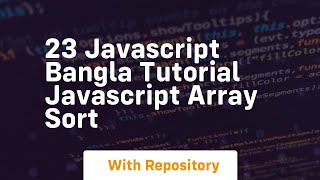 23 javascript bangla tutorial javascript array sort