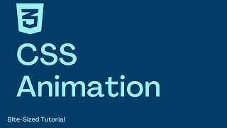 CSS Animation Tutorial | Introduction | Bite-Sized-Tutorials