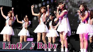 LinQ ♪ Baby ＠The Creators 2017/9/10 (QBC)