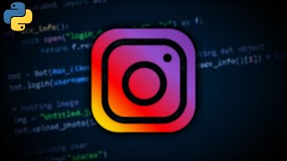 How to Create an Instagram Bot with Instabot [Python]