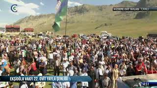 EKŞİOĞLU VAKFI 22.OVİT YAYLA ŞENLİĞİ - 14.08.2022