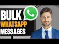 How to Send Bulk Messages on WhatsApp from PC