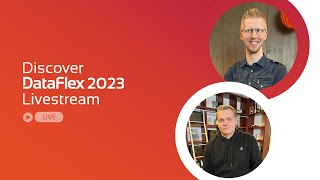 Discover DataFlex 2023 Livestream