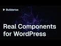 Builderius Major Release - Component System, Shortcodes & More