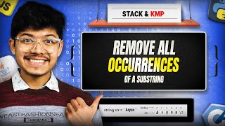 1910. Remove All Occurrences of a Substring | Stack | KMP | 3 Approaches