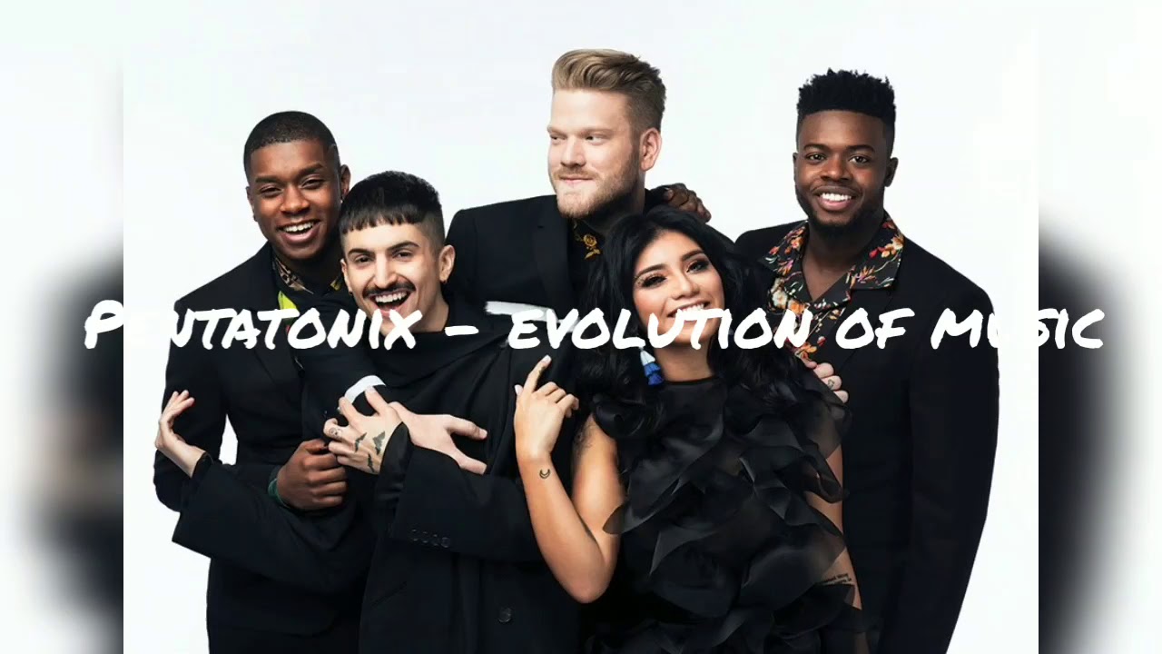 Pentatonix Evolution Of Music Audio Youtube