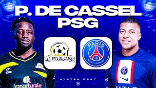 🔴 PAYS DE CASSEL - PARIS / TIRAGE AU SORT 🔴 1/16 de FINALE COUPE DE FRANCE uspc psg CDF Direct Live