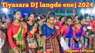 Tiyasara DJ langde enej 🌿// tiyasara pata // 2024 New santali video