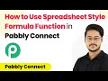 How to Use Spreadsheet-Style Formula Function in Pabbly Connect