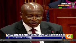 Vetting of Ag Nominee Justice Paul Kihara before the National Assembly committee