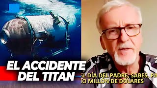 LA TRAGEDIA DEL TITAN: James Cameron habló sobre el paralelismo con el TITANIC