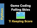 Python Game Programming Tutorial: Falling Skies Part 7