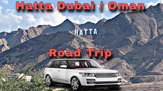 Hatta Dubai/ Hatta Oman Road Trip 29.11.2019 | King Mario World