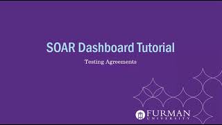 SOAR Dashboard Tutorial: Faculty Testing Agreement