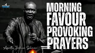 DECLARE DANGEROUS FAVOUR PROVOKING PRAYER EVERY MORNING BEFORE GOING OUT - APOSTLE JOSHUA SELMAN