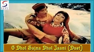 O Dhol Sajna Dhol Jaani (Duet) - Lata, Rafi @ Rajesh Khanna, Raaj Kumar, Mala Sinha