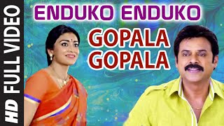 Enduko Enduko Full Video Song || Gopala Gopala || Venkatesh, Pawan Kalyan, Shriya Saran