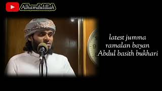 latest jumma ramalan bayan Abdul basith bukhari | #latestbayan #tamilbayan #jummabayan #bayanintamil