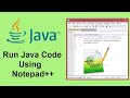 Run Java Application Using Notepad++ (2021)