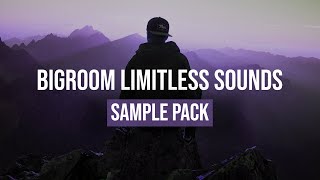 LIMITLESS SAMPLE PACK V3 - ULTIMATE EDM ESSENTIAL SOUNDS - PRODUCER PACK