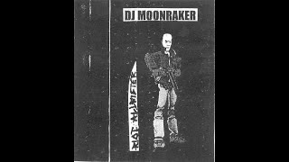 DJ Moonraker - Riot Allnighter (Full Album)