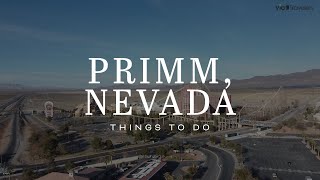 Primm, Nevada | Things to Do \u0026 See [4K HD]