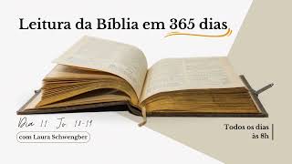 DIA 11 | LEITURA DA BÍBLIA EM 365 DIAS