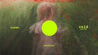 ZUZAH - void (interlude) [Visualizer]