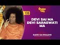 136 - Devi Sai Ma Devi Saraswati Ma | Radio Sai Bhajans