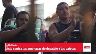 AGR-Clarín // Acto contra las amenazas de desalojo y las patotas