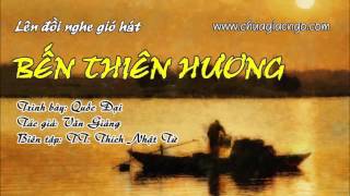 Bến thiên hương - Quốc Đại