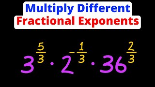 Multiplying Different Bases & Powers - Fractional Exponents | Eat Pi
