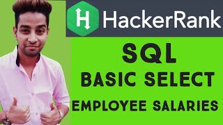 20)Hackerrank Solution | Prepare | SQLBasic | Select |Employee Salaries