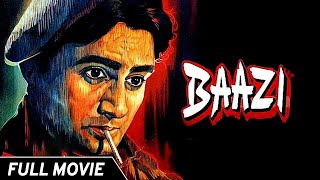 Baazi | 1951) Full Movie | Dev Anand | Geeta Bali | Kalpana Kartik | Old Hindi Movie