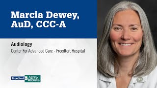 Dr. Marcia Dewey, audiologist