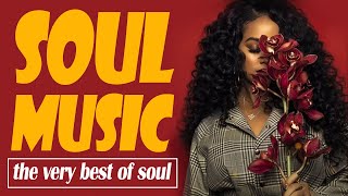 Modern Soul - Relaxing Music For Your Soul - The Very Best Of Soul