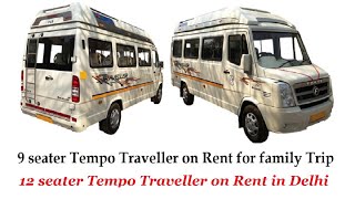 9 Seater Tempo Traveller on Rent | 12 seater Tempo Traveller on Rent - Tempo Traveller Delhi