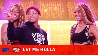 T.I Plays ‘Whatever You Like’ For the WNO Ladies! 🎵 Let Me Holla | Wild 'N Out