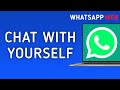 How to Start a New Chat with Yourself in WhatsApp Web